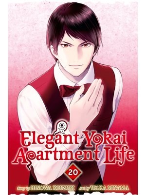 cover image of Elegant Yokai Apartment Life, Volume 20